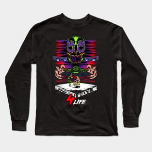 independent wrestling 4life Long Sleeve T-Shirt